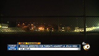 Person arrested for threats against La Jolla High