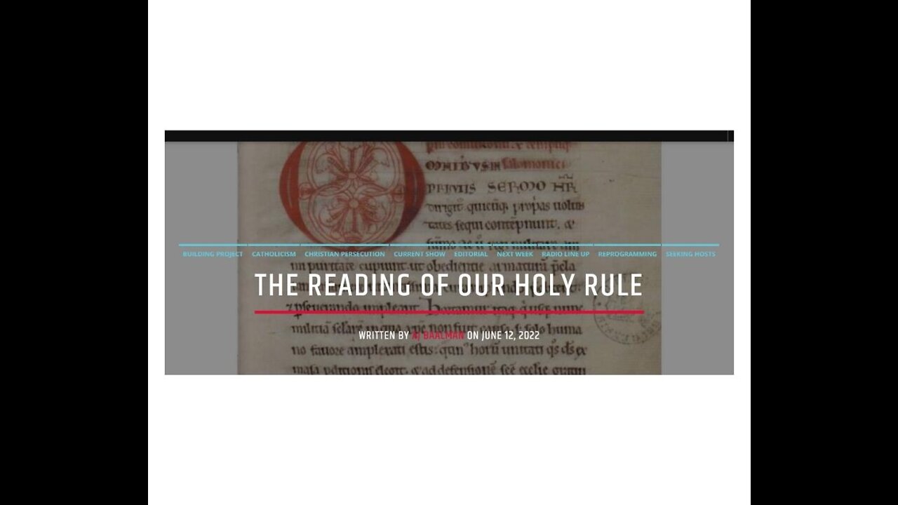 The Reading Of Our Holy Rule