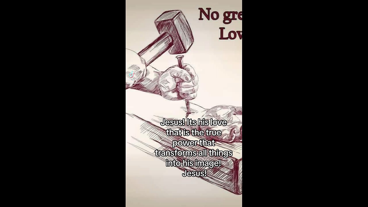 Love That transforms (Jesus)