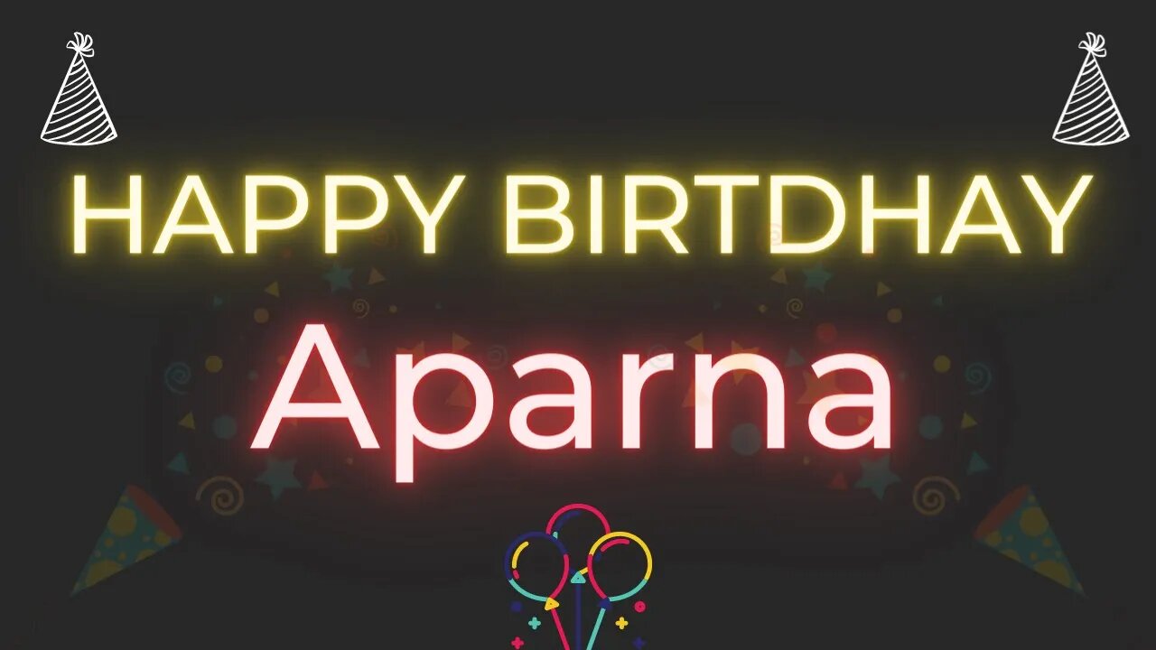 Happy Birthday to Aparna - Birthday Wish From Birthday Bash