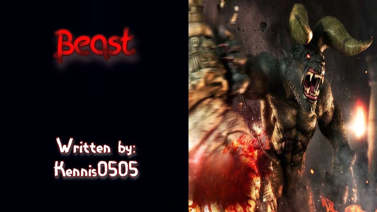 Beast Creepypasta written by Kennis0505