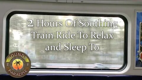 🔴 2 Hours of Train Ambience to Relax, study, chill and Sleep 🌧