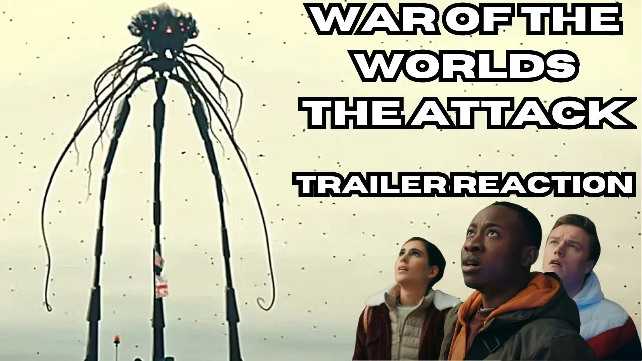War of the Worlds The Attack | Trailer | Reaction
