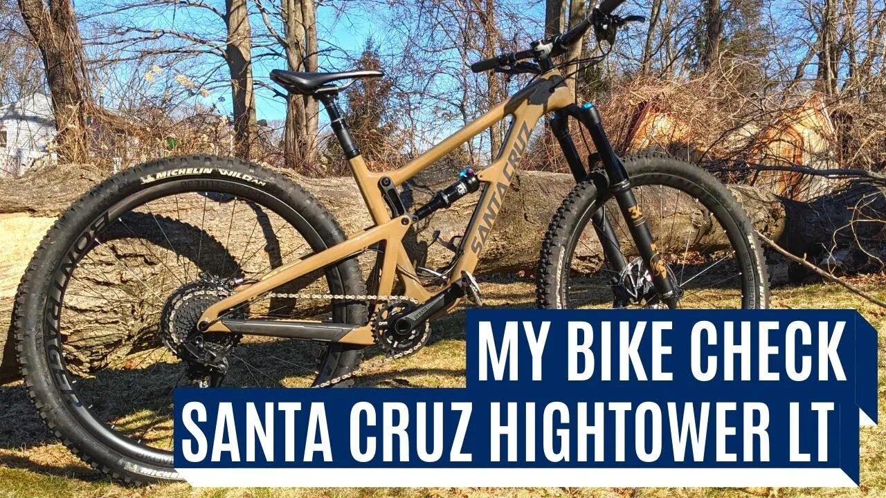 My Santa Cruz Hightower LT Custom Build Thoughts Review Specs Weight and Bike Check