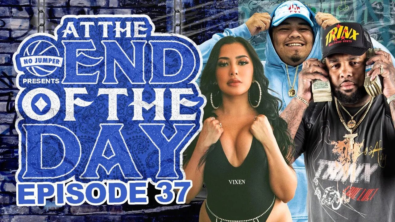 At The End of The Day Ep. 37