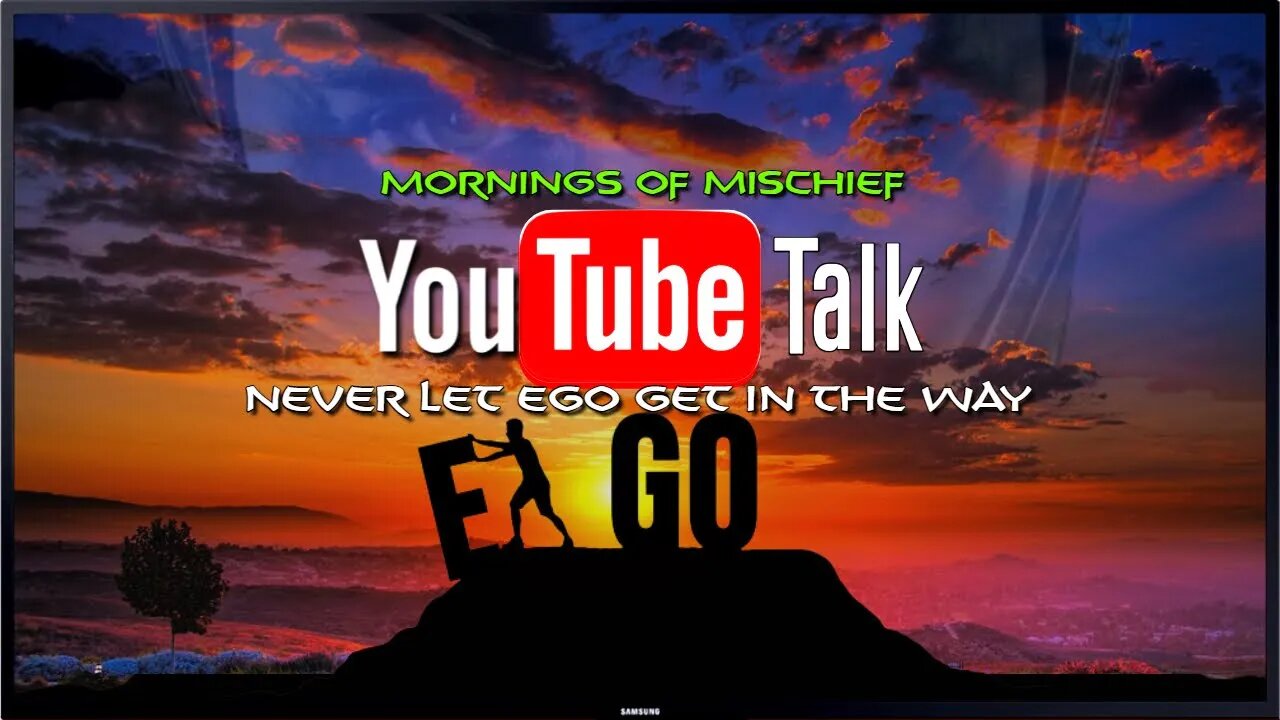 YouTube Talk - Never let EGO get in the way