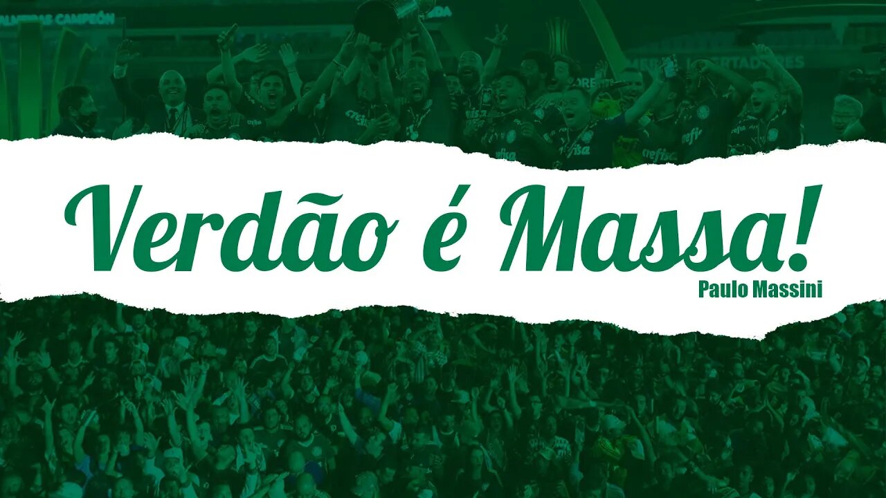 ENTENDA AS CAUSAS DO SUCESSO DO PALMEIRAS #-PALMEIRAS Paulo Massini