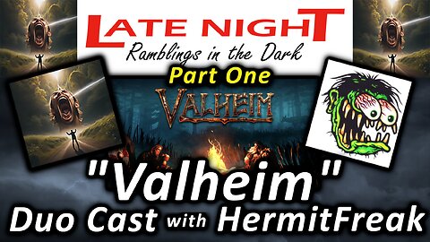 "Valheim" - Duo Cast with HermitFreak