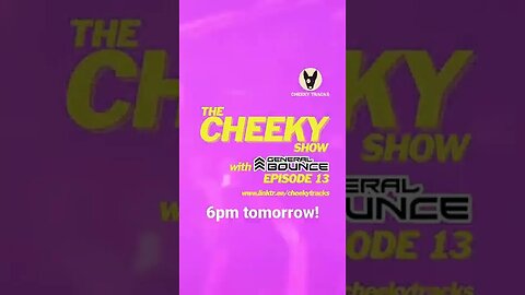 🎵 CHEEKY SHOW 13 DROPS TOMORROW! 🎵