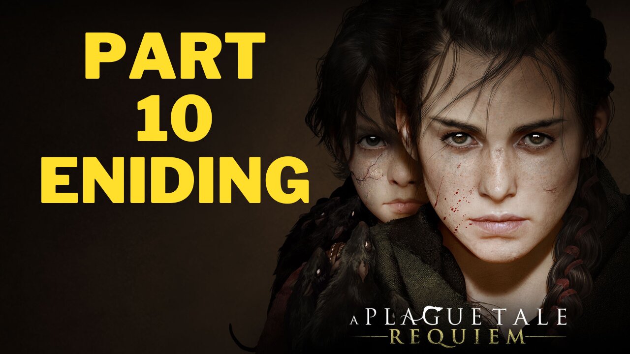 A Plague Tale Requiem NG+ Part 10 -Ending