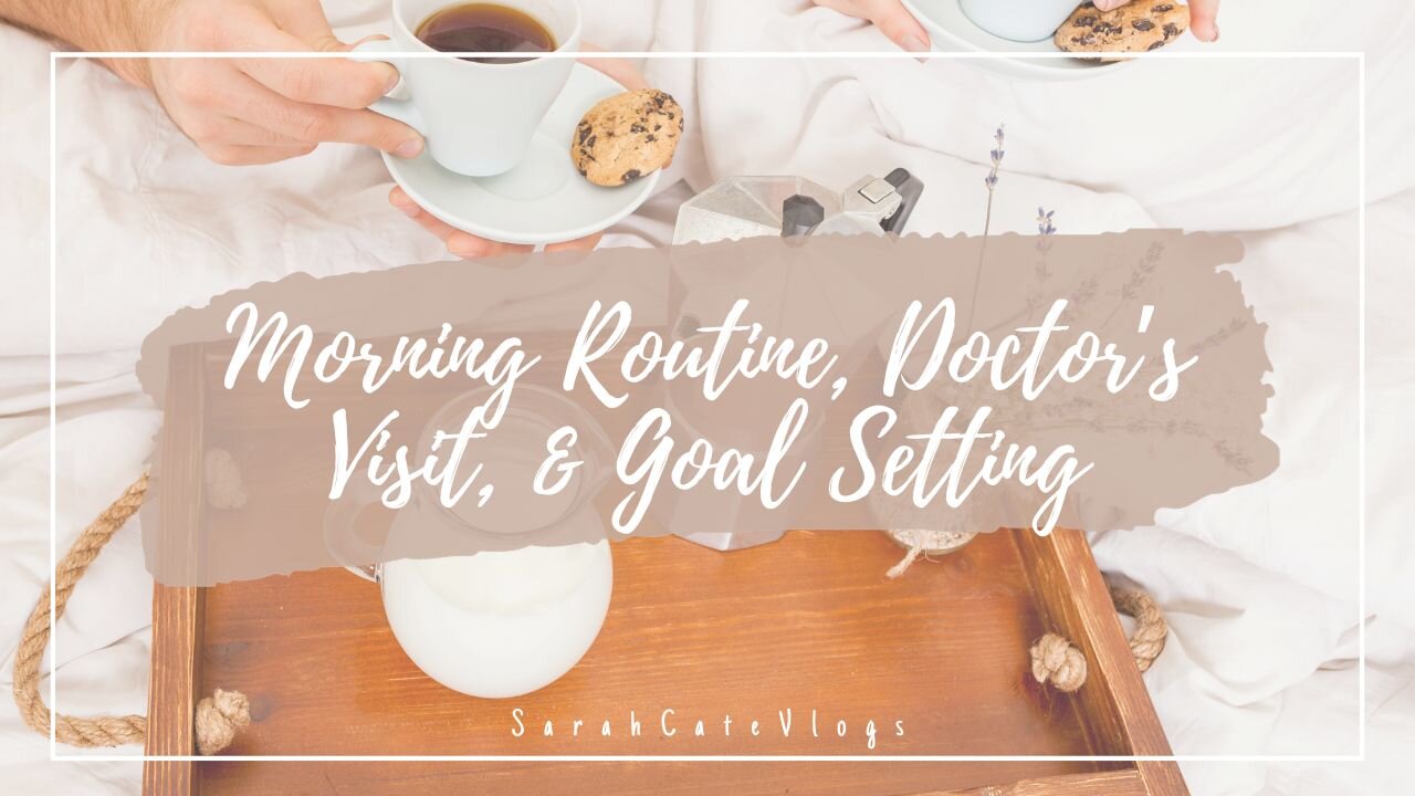 Morning Routine, Doctor's Visit, & Goal Setting - 10-28-23 #healthy #weightloss #weightlossjourney