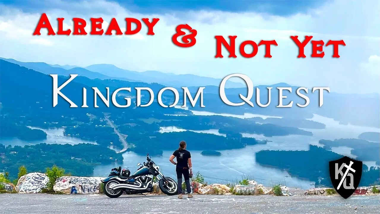 An Already and Not Yet Kingdom