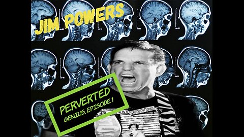 Perverted Genius: Jim Powers: Episode 1