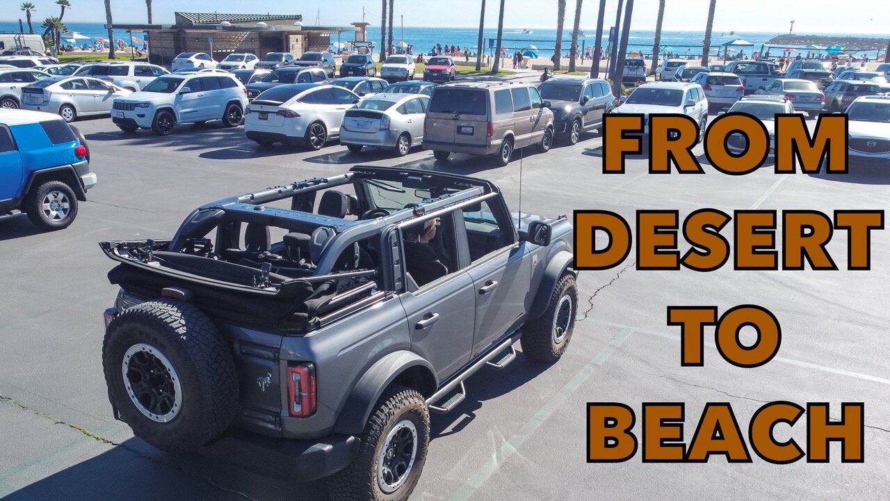 FROM THE DESERT TO THE BEACH + OTHER HOBBIES | The Bronco Adventures