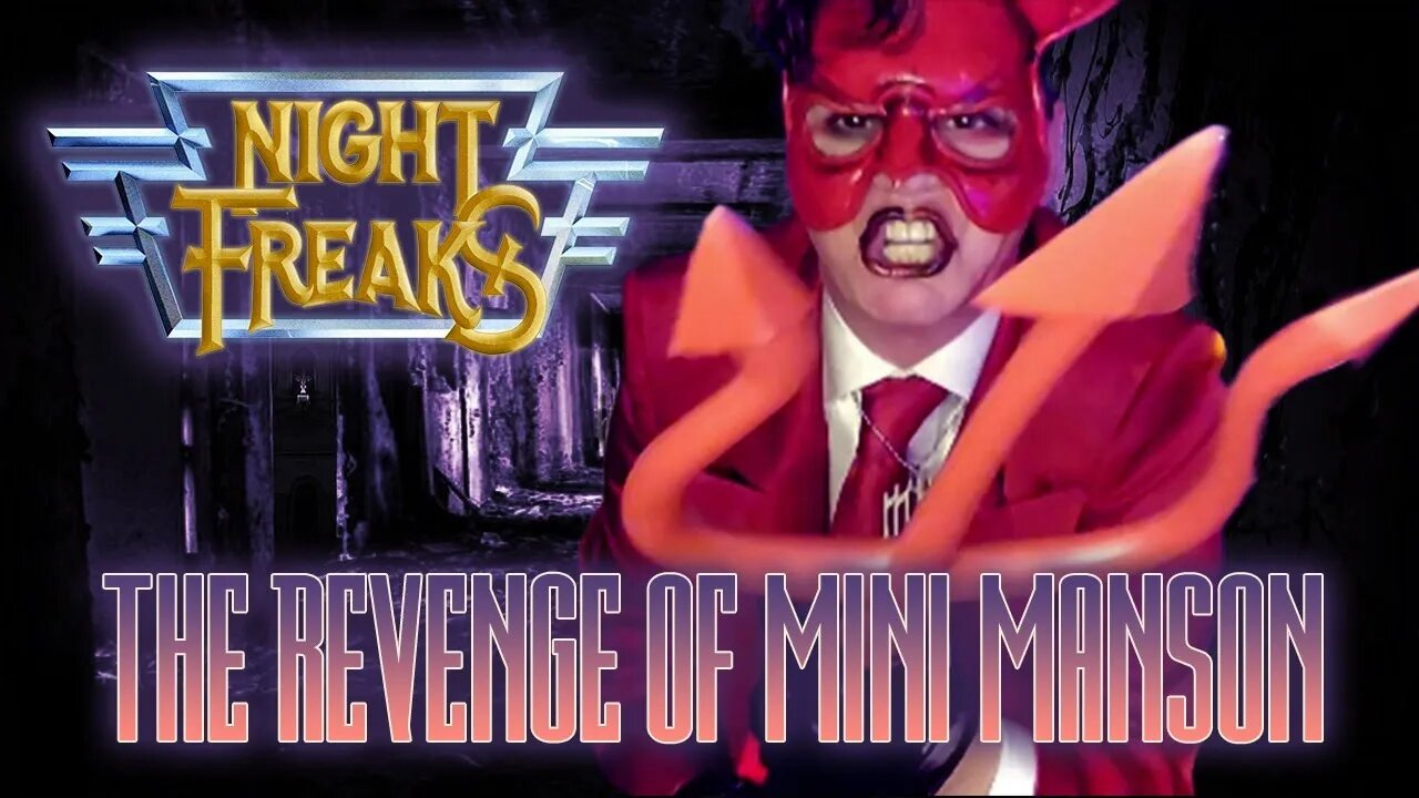 MINI MANSON'S REVENGE!