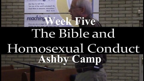 THE BIBLE AND HOMOSEXUAL CONDUCT part 5