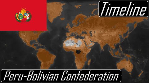 Conquest of the World | Peru-Bolivian Confederation | Victorian Era | MegaMod | AoH II | Timeline