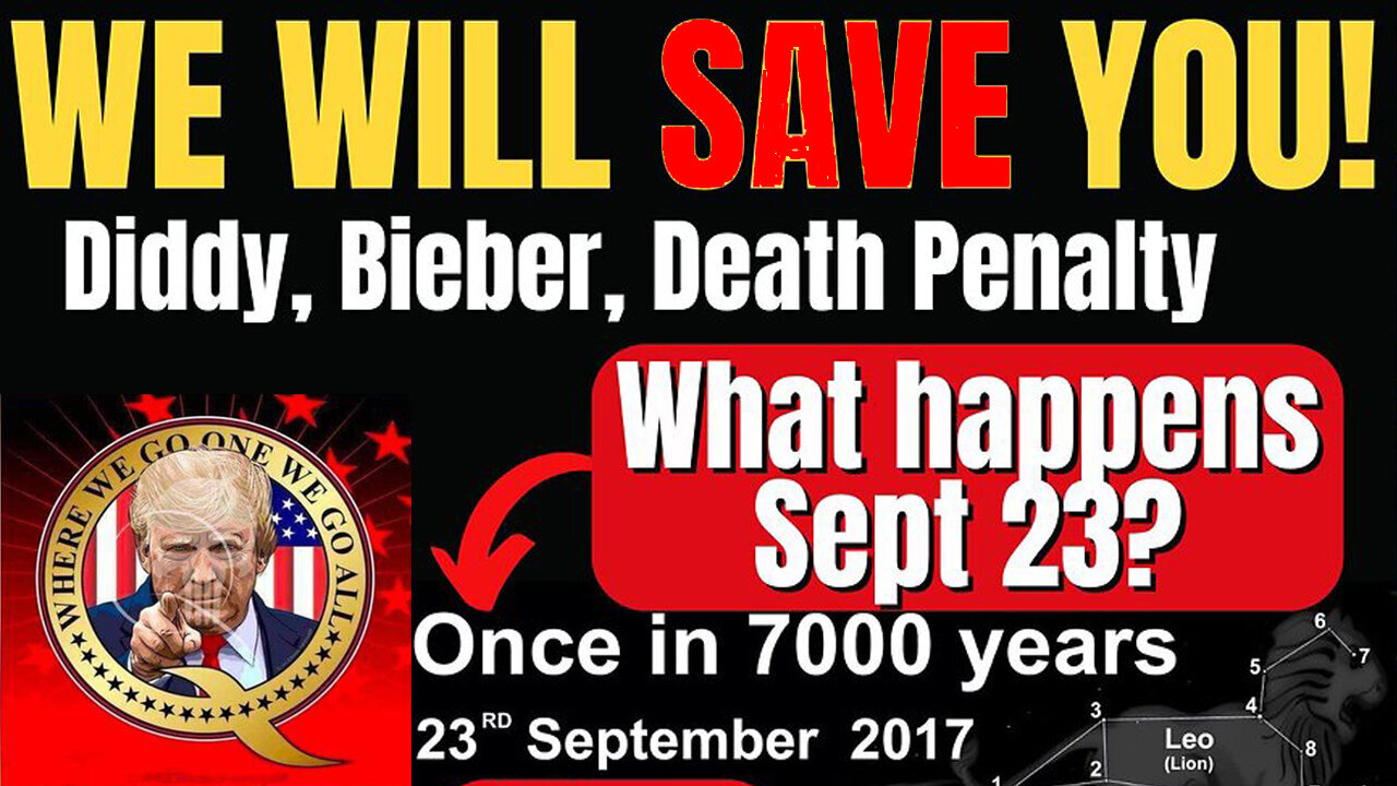 Trump White Hats Save Us - Diddy, Bieber, Death Penalty - What Happens - 9/26/24..