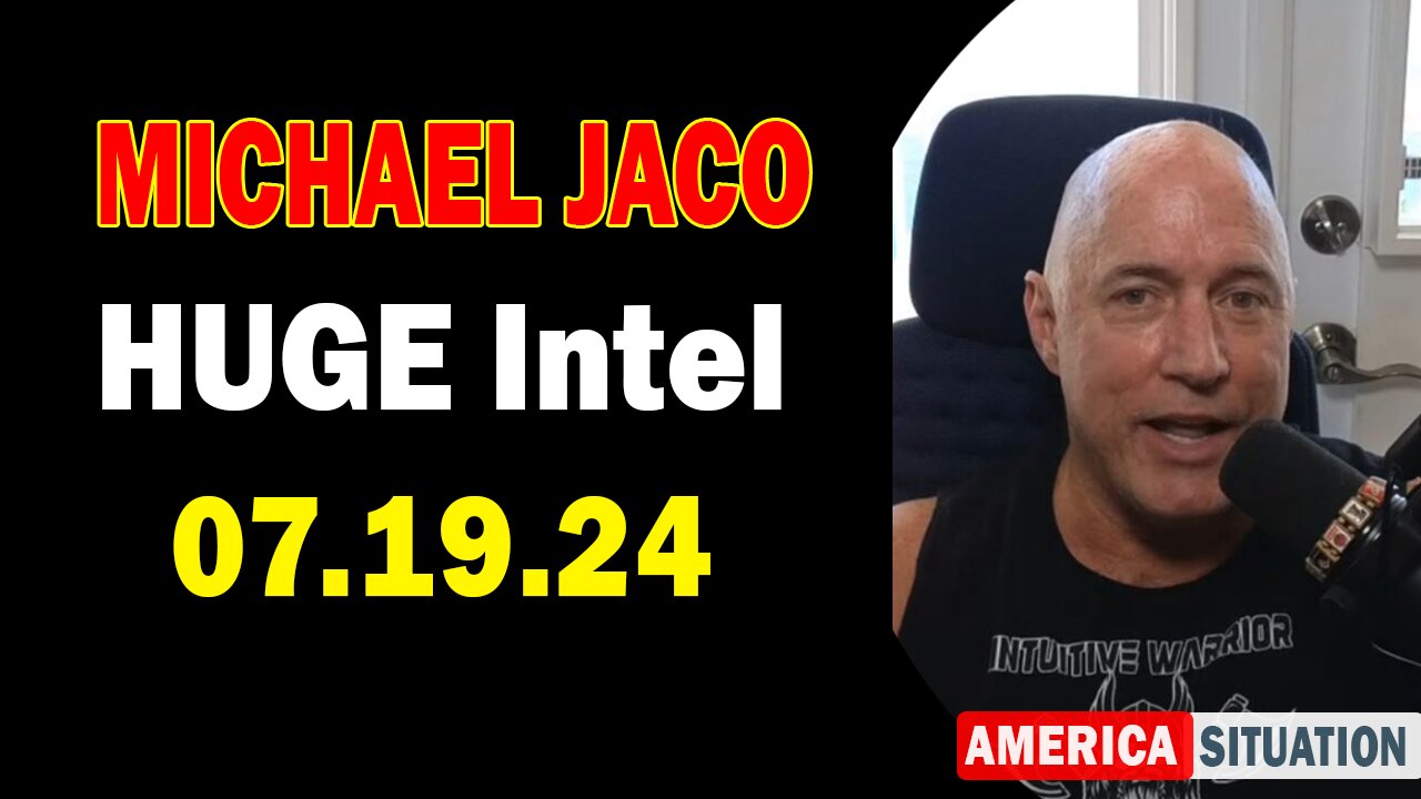 Michael Jaco HUGE Intel July 19: "Deep State Attack Coming Worse Than 9/11 By 13 Times?"