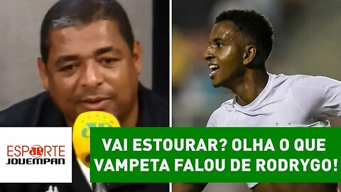 Vai estourar? OLHA o que VAMPETA falou de RODRYGO!