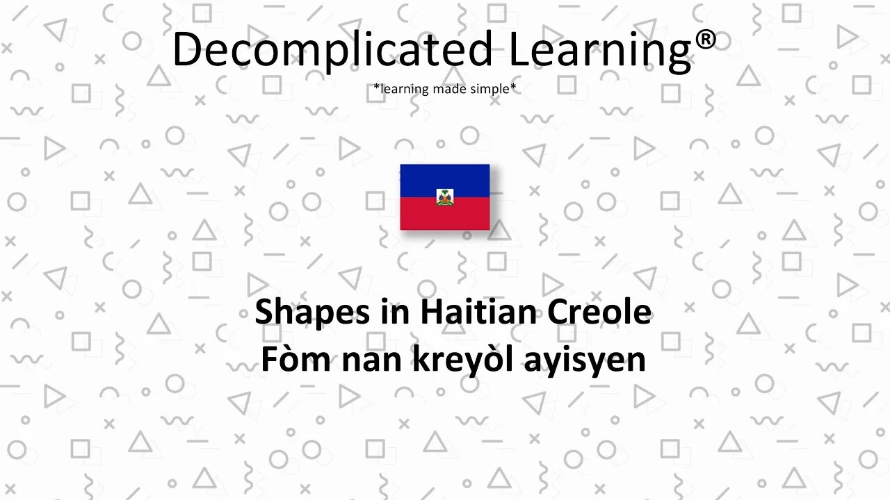 Shapes In Haitian Creole