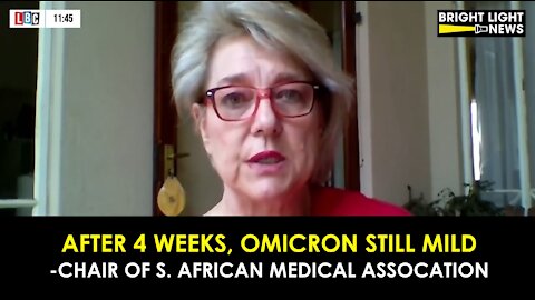 OMICRON STILL MILD AFTER 4 WEEKS -CHAIR OF S. AFRICAN MEDICAL ASSOCIATION