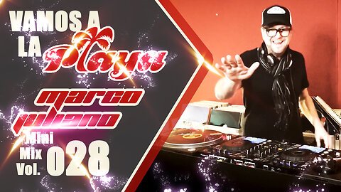 028 | VAMOS A LA PLAYA | Marco Juliano Mini Mix Series | Vinyl Only
