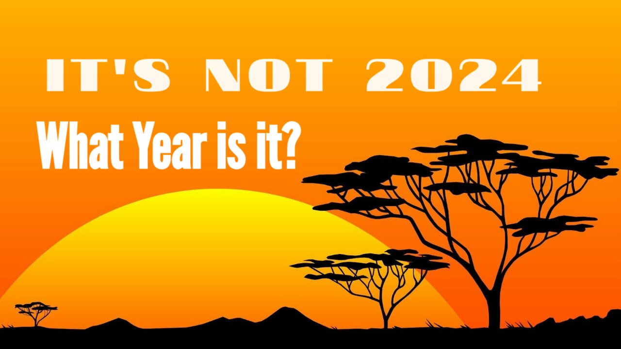 What year is it actually?