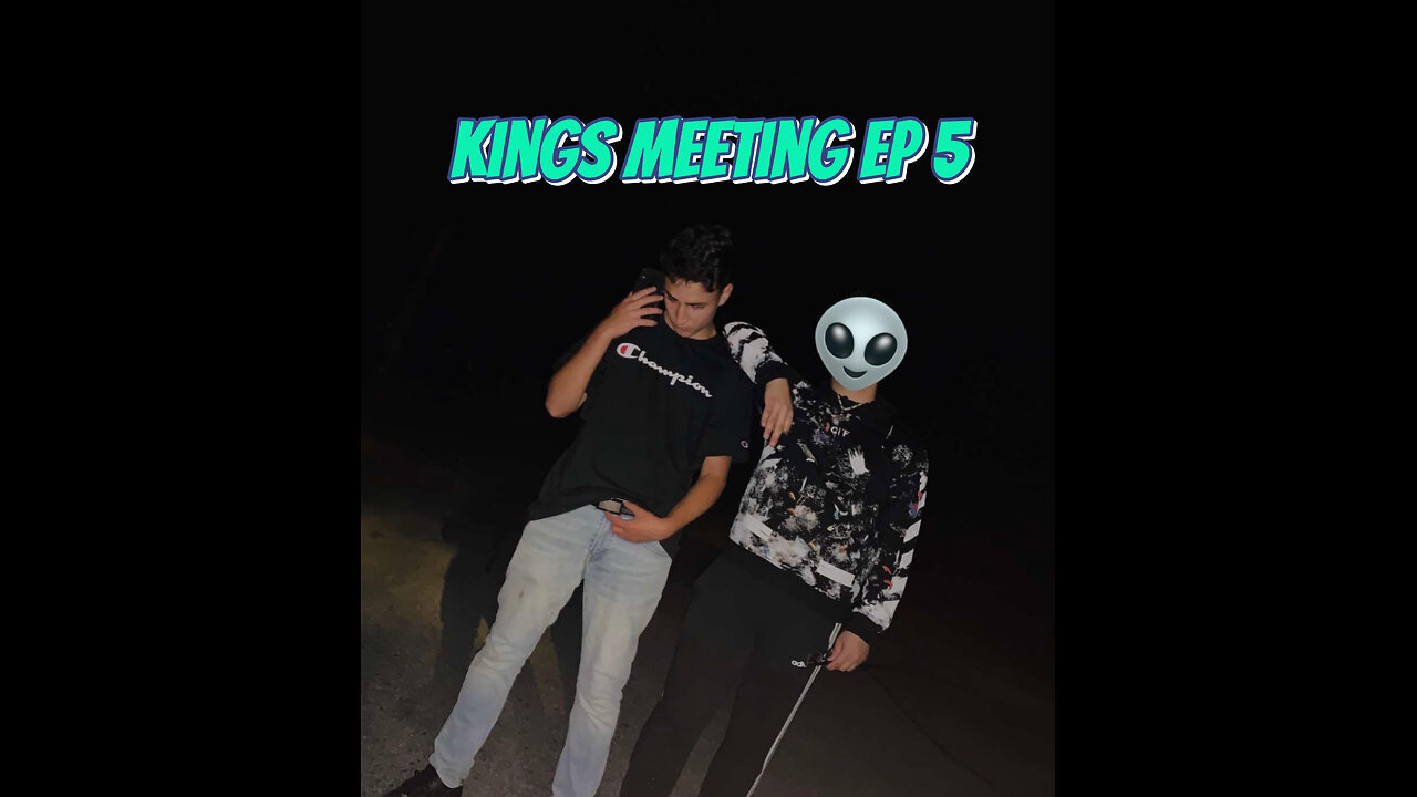 KINGS MEETING EP 5