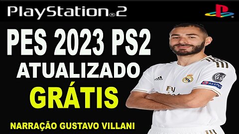 PES 2022 PS2 EUROPEU E BRASILEIRÃO 100% ATUALIZADO DOWNLOAD ISO GRÁTIS