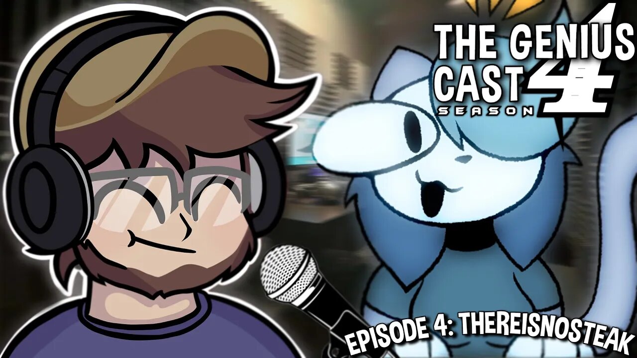 The GeniusCast: Season 4 - Episode 4 || Theresnosteak (The Cog Forever Spinning, Tubbyland Archives)