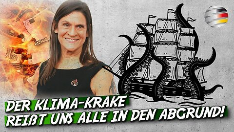 DER KLIMA-KRAKE REIßT DEUTSCHLAND IN DEN ABGRUND!@Deutschlandkurier