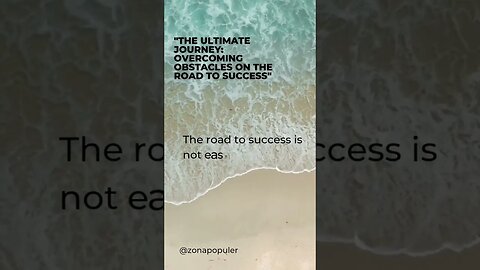 Life Motivation Words "The Ultimate Journey: Overcoming Obstacles on the Road to Success" #qoutes