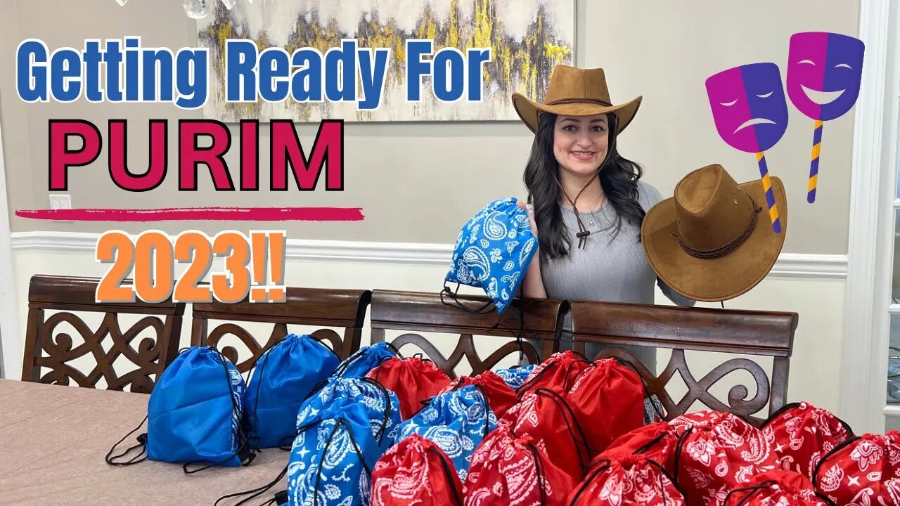Getting Ready For PURIM 2023!! The Story Of Purim || Gift Giving Mishloah Manot || Purim Costumes