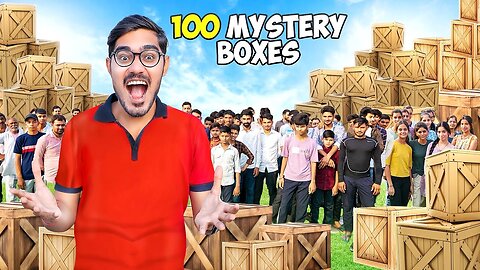 100 People Unbox 100 Mystery Boxes🔥 | कई लोग मालामाल हो गए | Worth ₹500000