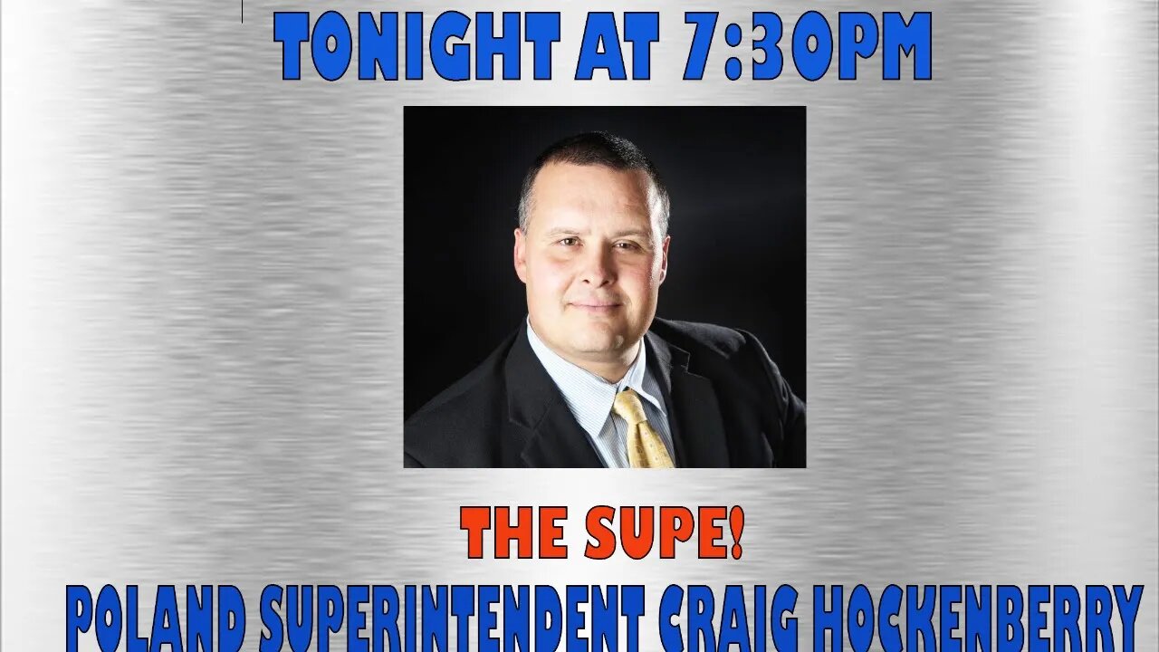 Craig Hockenberry- Superintendent Poland Schools