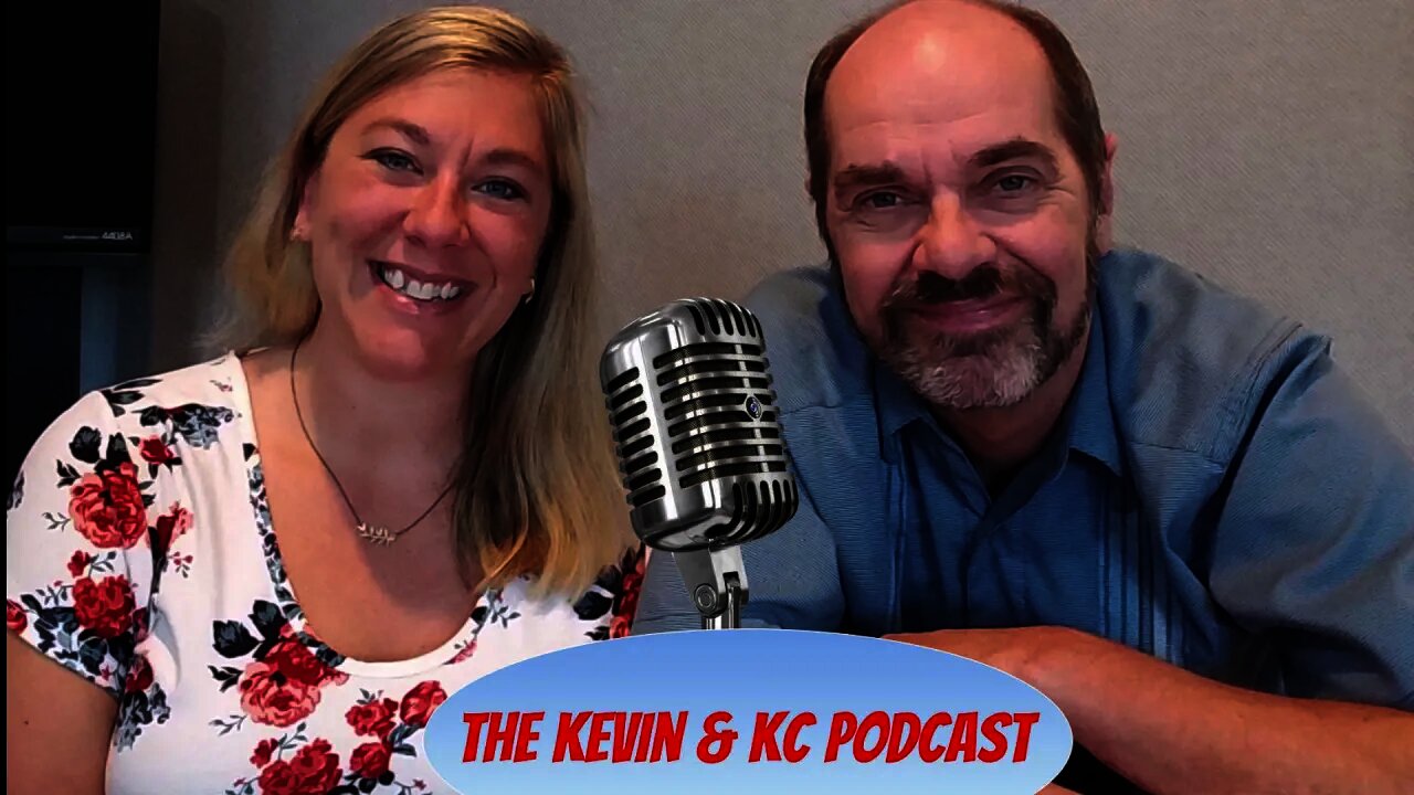 Kevin & KC podcast October 8, 2019