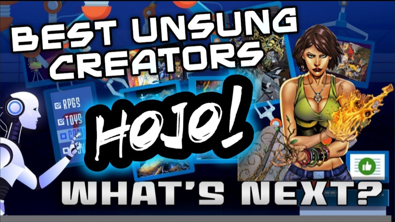 What's Next? Episode 35: Best Unsung Creators! Hojo