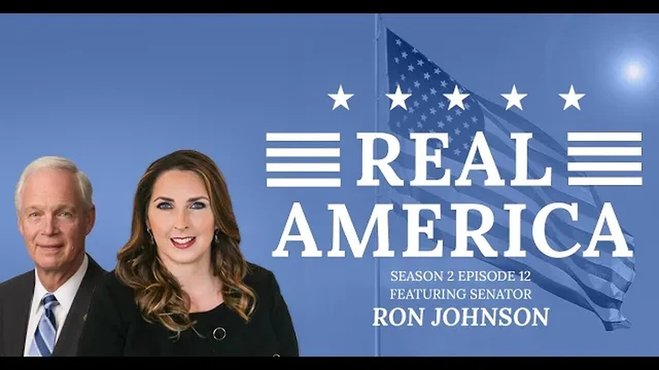 Real America Season 2, Episode 12: Senator Ron Johnson