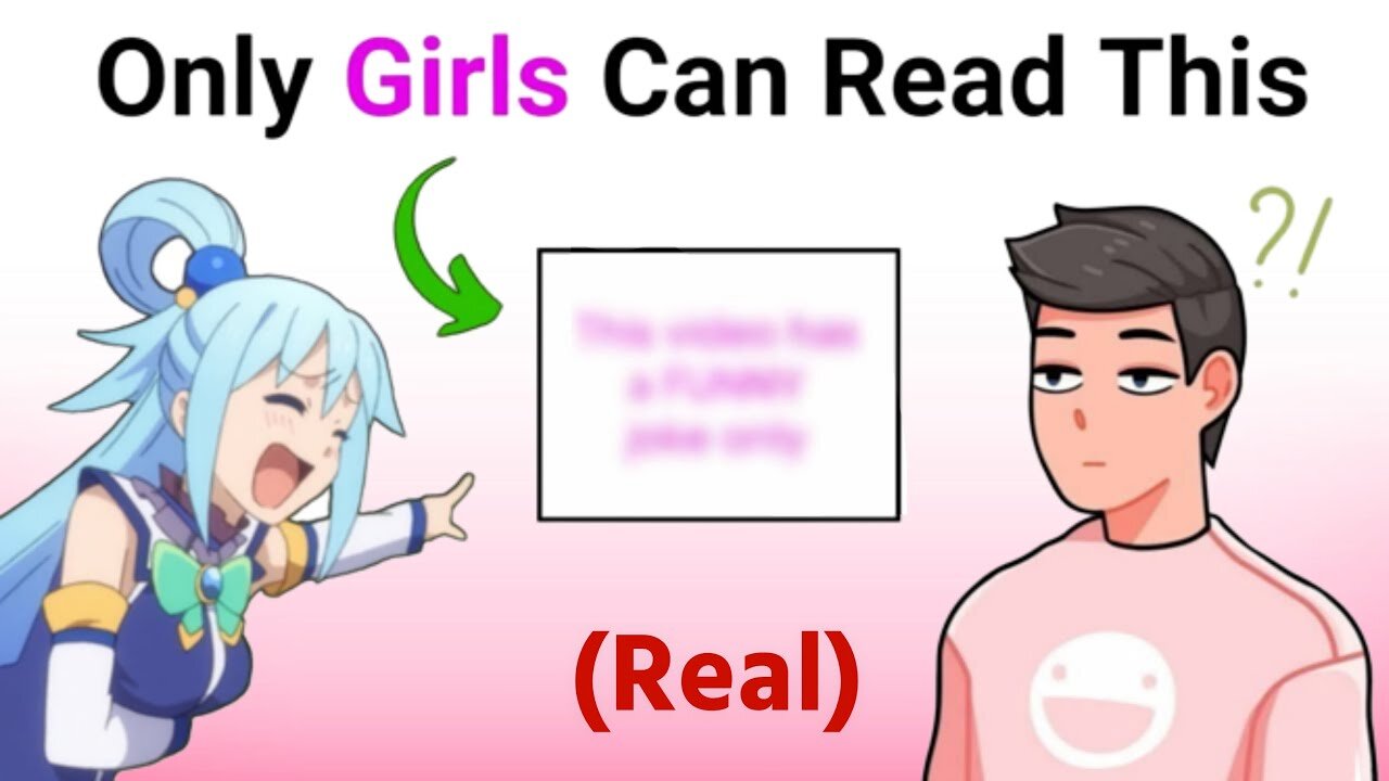 Only Girls Can Read This Joke 😅 (Real)