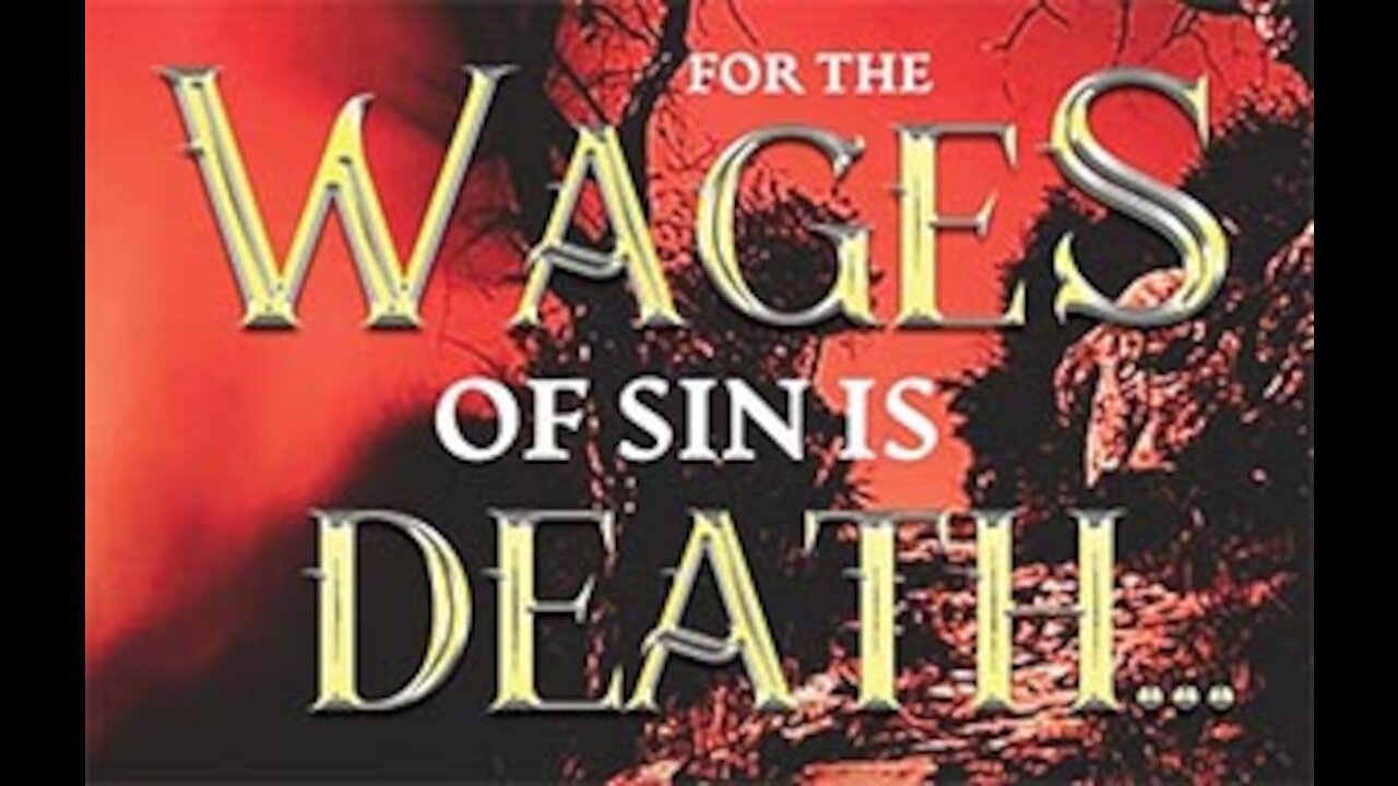 Part 46 The Wages of Sin