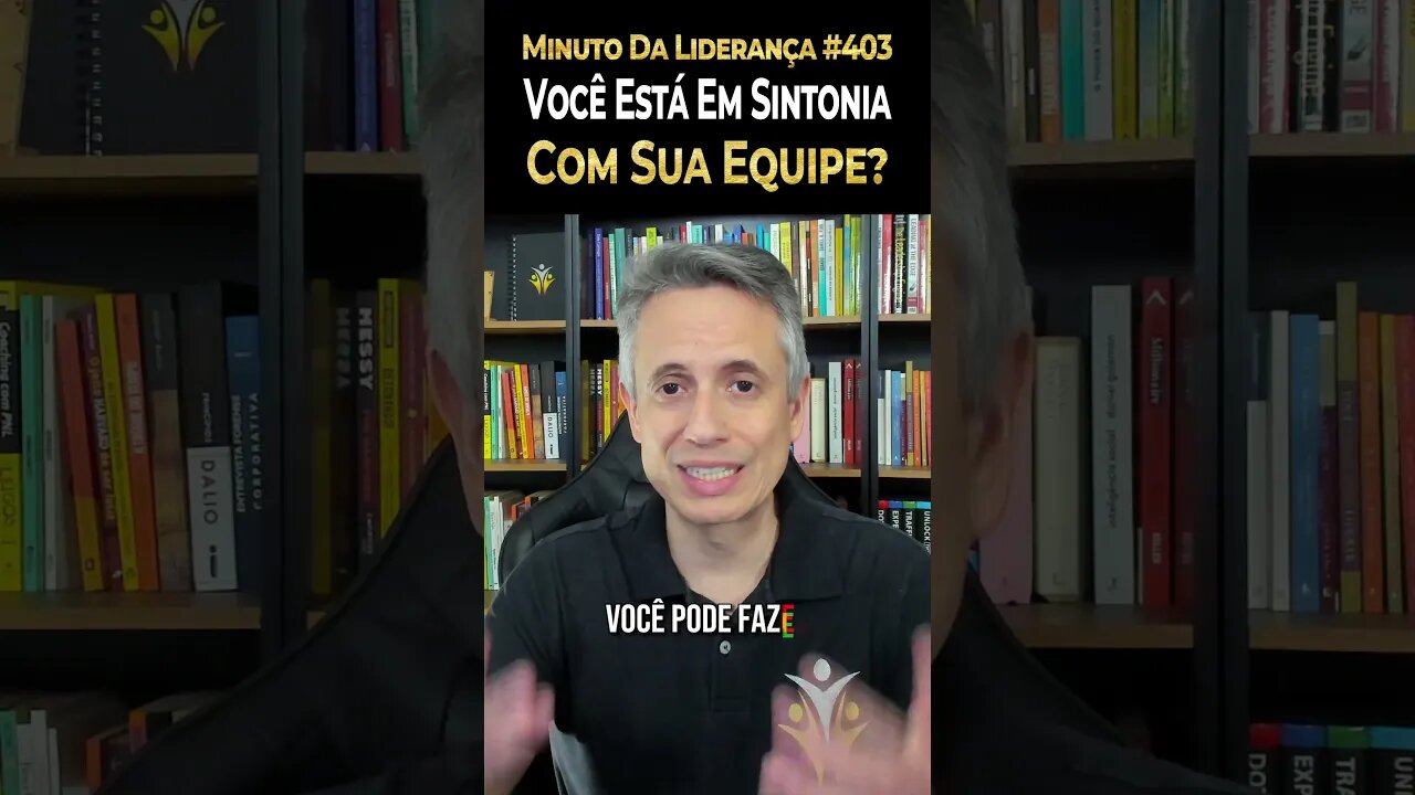 Líder: Você Está Em Sintonia Com Sua Equipe? #minutodaliderança 403