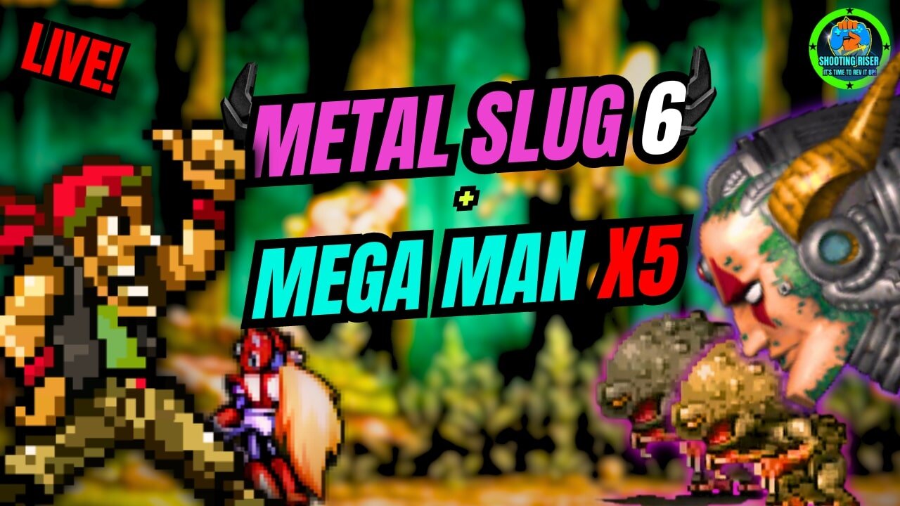 GAMING MASTERPIECES! - Metal Slug 2 + 3 + 6 + Mega Man X5! #live #metalslug #megamanx