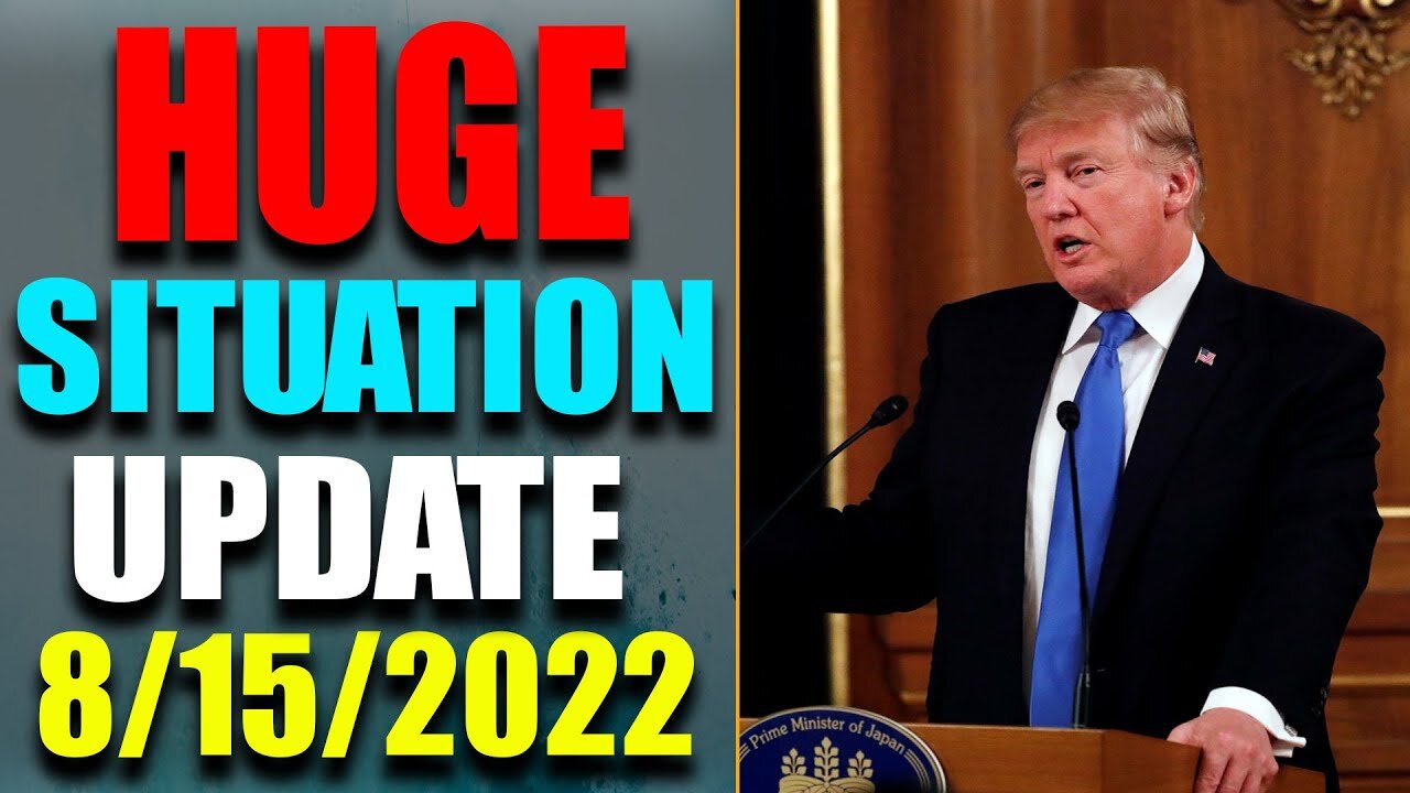 HUGE SITUATION OF TODAY VIA JUDY BYINGTON & RESTORED REPUBLIC UPDATE AS OF AUG 15, 2022