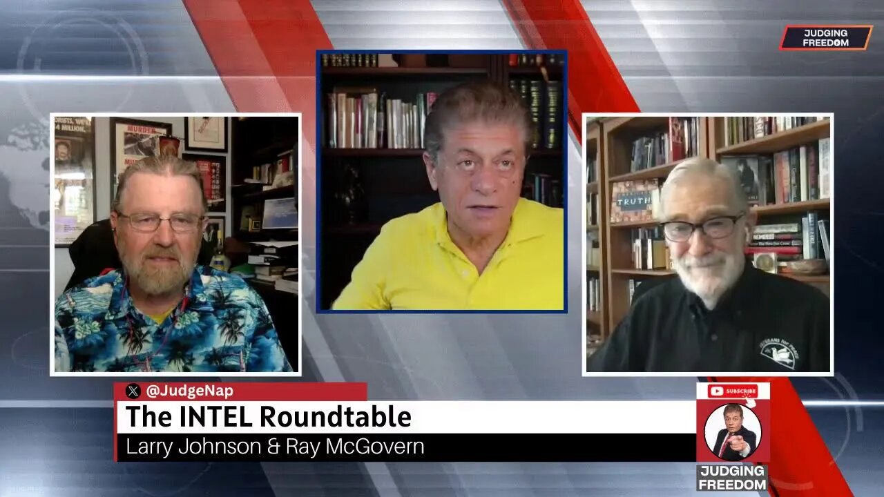 INTEL Roundtable w/ Larry ohnson & Ray McGovern | Judging Freedom