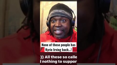 None of these people have Kyrie Irving back.!