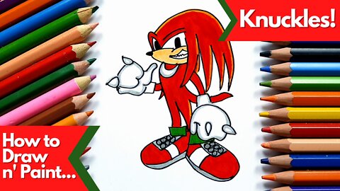 How to draw and paint Knuckles from Sonic