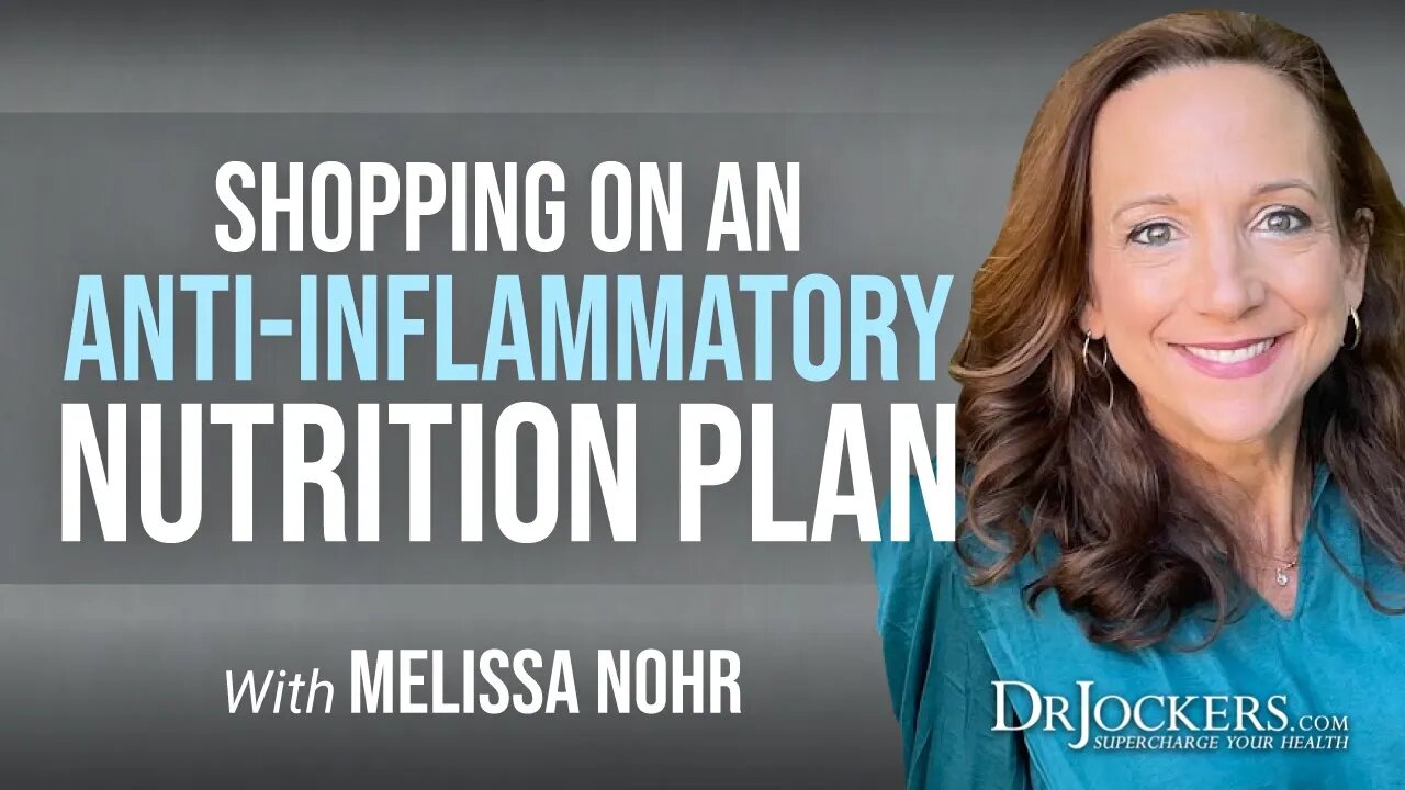 Shopping for Success on an Anti-Inflammatory Nutrition Plan with Melissa Nohr