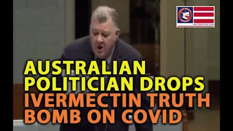 Australian Politician Drops Ivermectin Truth Bomb on Parliament - COVID Lies