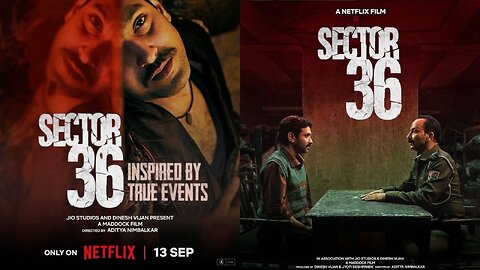 Sector 36 | Official Trailer | Vikrant Massey, Deepak Dobriyal, Dinesh Vijan | Netflix India